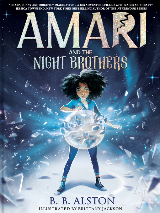 Title details for Amari and the Night Brothers by B.B. Alston - Available